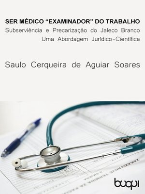 cover image of Ser Médico 'examinador' do trabalho